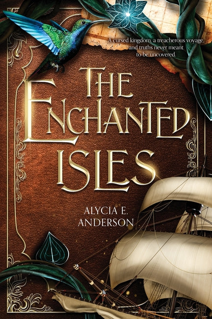 The Enchanted Isles -- Alycia E. Anderson, Paperback