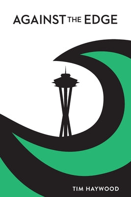 Against the Edge by Haywood, Tim