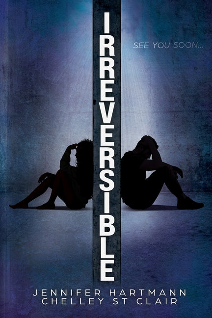Irreversible -- Jennifer Hartmann, Paperback