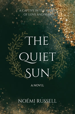 The Quiet Sun by Russell, Noémi