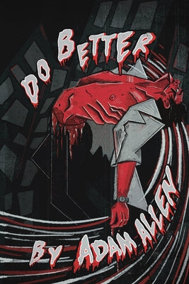 Do Better -- Adam Allen, Paperback