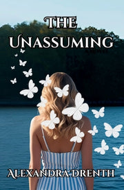 The Unassuming by Drenth, Alexandra