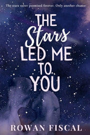 The Stars Led Me To You by Fiscal, Rowan