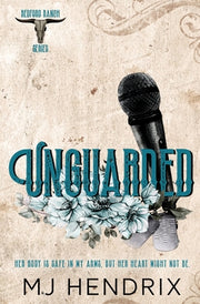 Unguarded by Hendrix, Mj
