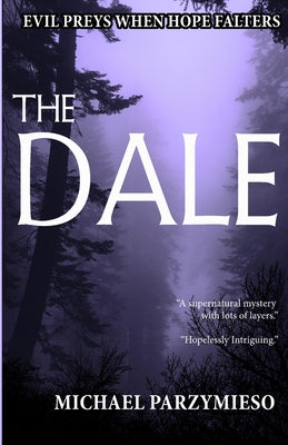 The Dale -- Michael Parzymieso, Paperback