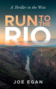Run to the Rio by Egan, Joe