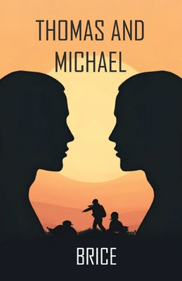 Thomas and Michael by Brice