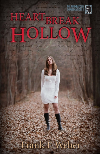 Heartbreak Hollow -- Frank F. Weber, Paperback