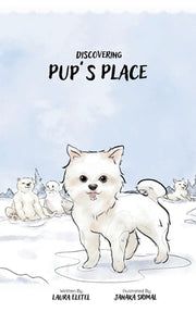 Discovering Pup's Place by Eletel, Laura