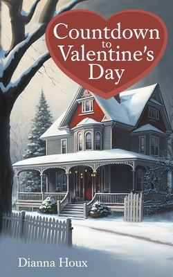 Countdown to Valentine's Day by Houx, Dianna
