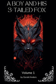 A Boy and his 3-Tailed Fox by Anders, Gerald