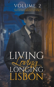 Living, Loving, Longing, Lisbon by Pacheco, Marina