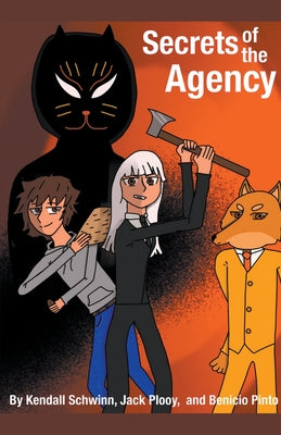 Secrets of the Agency by Schwinn, Kendall