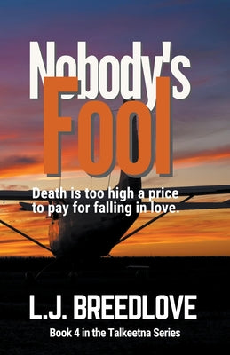 Nobody's Fool -- L. J. Breedlove, Paperback