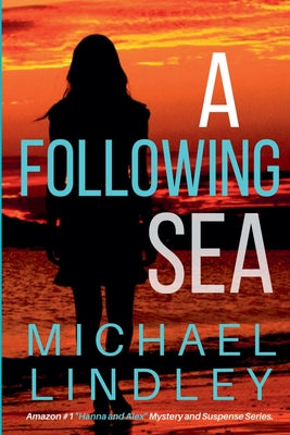 A Following Sea -- Michael Lindley, Paperback