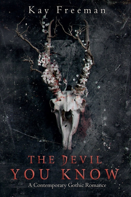 The Devil You Know by Freeman, Kay