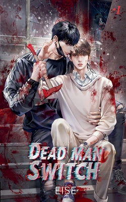 Deadman Switch Vol. 1 -- Eise, Paperback
