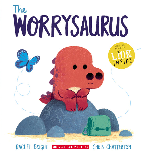 The Worrysaurus -- Rachel Bright, Paperback