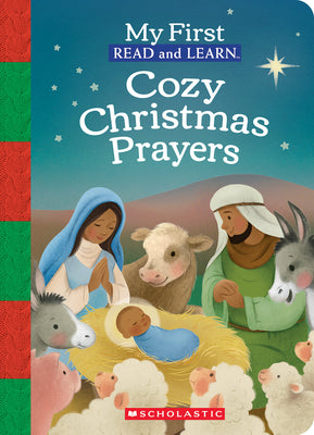 My First Read and Learn: Cozy Christmas Prayers by Scholastic