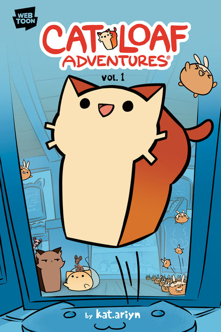 Cat Loaf Adventures Volume 1 -- Kat Ariyn, Hardcover