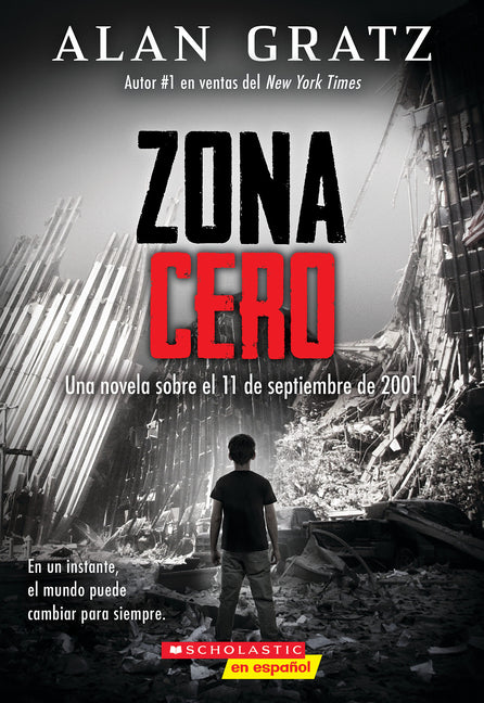 Zona Cero (Ground Zero) -- Alan Gratz, Paperback