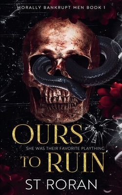 Ours To Ruin -- St Roran, Paperback