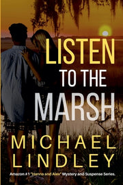 Listen To The Marsh by Lindley, Michael