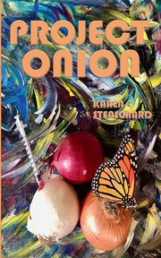 Project Onion by Stensgaard, Karen