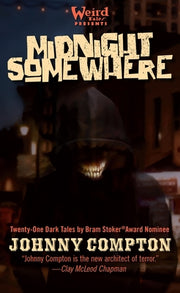 Midnight Somewhere: A Short-Story Collection by Compton, Johnny