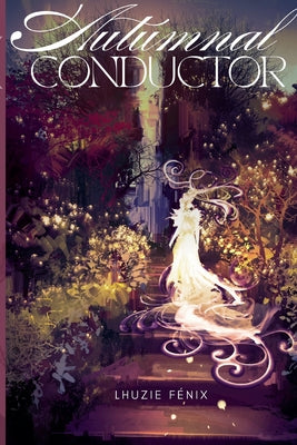 Autumnal Conductor by Fénix, Lhuzie
