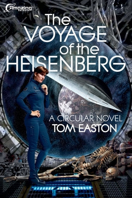 The Voyage of the Heisenberg -- Tom Easton, Paperback