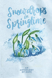 Snowdrops in Springtime by Michelson, Andi