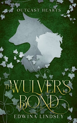 The Wulver's Bond by Lindsey, Edwina