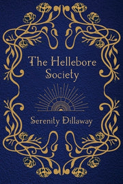 The Hellebore Society by Dillaway, Serenity