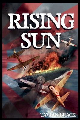 Rising Sun -- Tavian Brack, Paperback