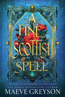 A Fine Scottish Spell -- Maeve Greyson, Paperback