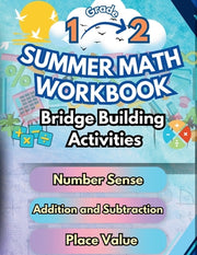Summer Math Workbook 1-2 Grade Bridge Building Activities: 1st to 2nd Grade Summer Essential Skills Practice Worksheets by Bridge Building, Summer