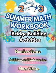 Summer Math Workbook 2-3 Grade Bridge Building Activities: 2nd to 3rd Grade Summer Essential Skills Practice Worksheets by Bridge Building, Summer