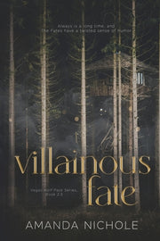 Villainous Fate by Nichole, Amanda