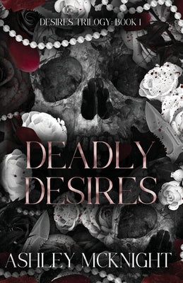 Deadly Desires by McKnight, Ashley
