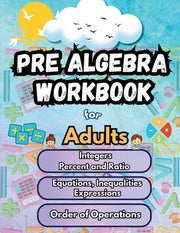 Summer Math Pre Algebra Workbook for Adults Bridge Building Activities: Essential Skills Practice Worksheets by Bridge Building, Summer