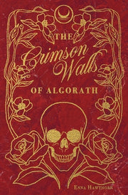 The Crimson Walls Of Algorath by Hawthorn, Enna