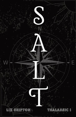Salt by Shipton, Liz