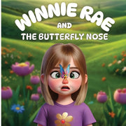 Winnie Rae and the Butterfly Nose by York, Chantelle