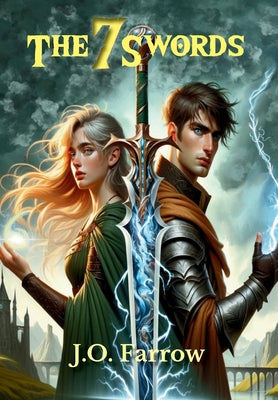 The 7 Swords -- J. O. Farrow, Hardcover