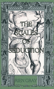 The Scales of Seduction by Gray, Rien