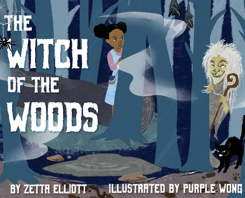 The Witch of the Woods by Elliott, Zetta
