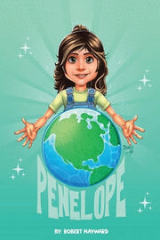 Penelope Saves The Environment by Hayward, Robert