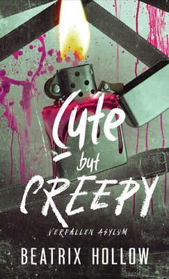 Cute but Creepy by Hollow