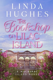 The Bookshop on Lilac Island by Hughes, Linda